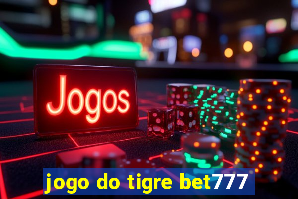 jogo do tigre bet777